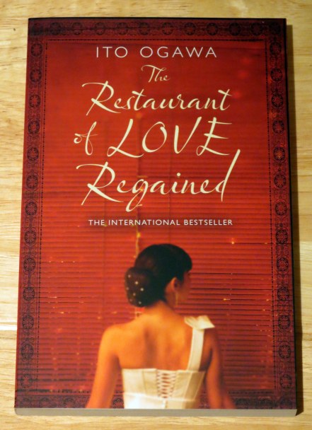 The Restaurant of Love Regained by Ito Ogawa
